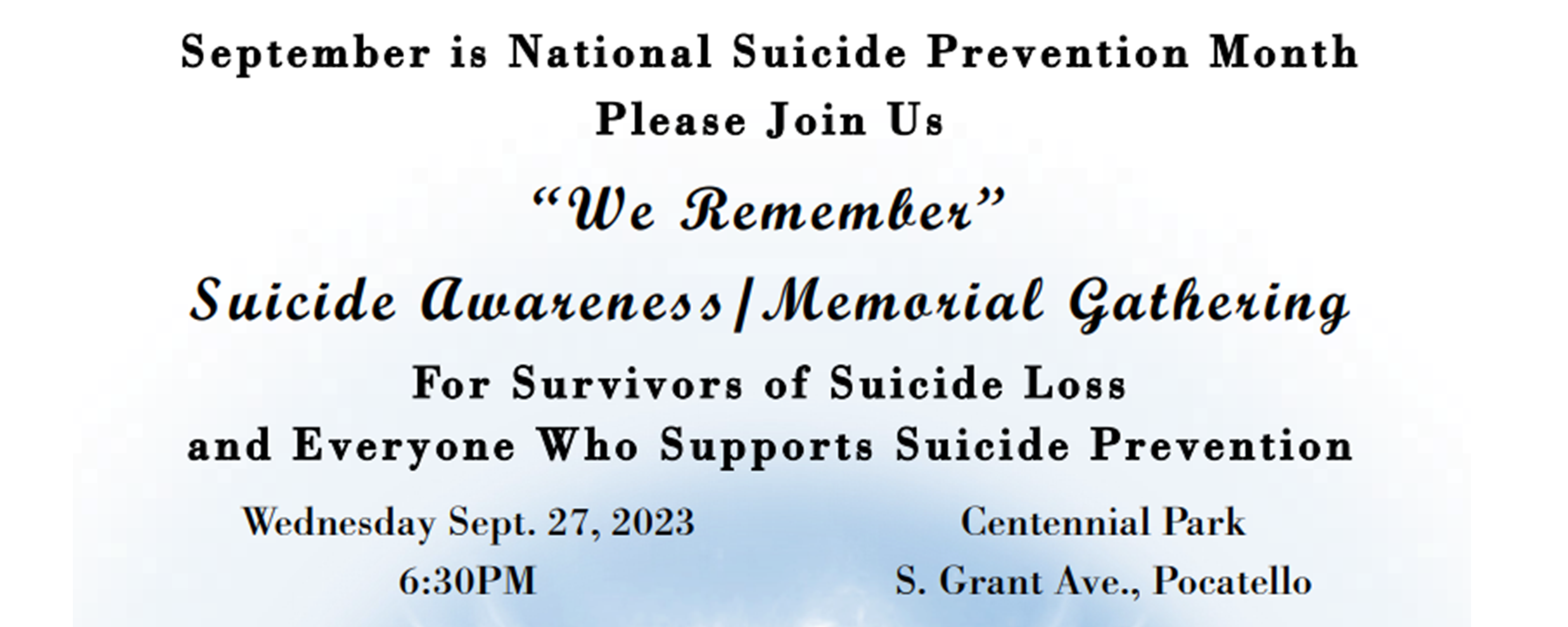 Gather to remember loved ones we have lost and celebrate those who survived.